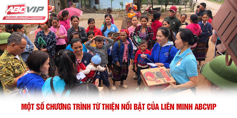 ABCVIP – Liên Minh Giải Trí Trực Tuyến Được Yêu Thích Nhất 7 Một số chương trình từ thiện nổi bật của liên minh ABCVIP